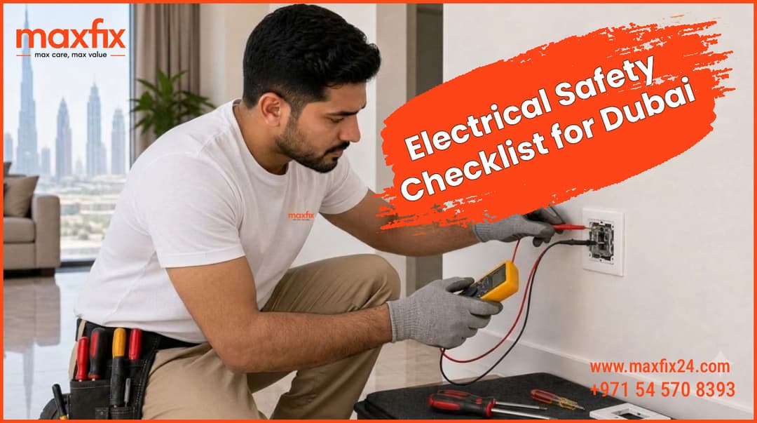Home Electrical Safety Checklist for Dubai Summers